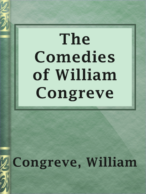 Title details for The Comedies of William Congreve by William Congreve - Available